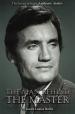 The Man Behind the Master - The Biography of Anthony Ainley (Karen Louise Hollis)