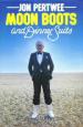 Moon Boots and Dinner Suits (Jon Pertwee)