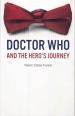 Doctor Who and the Hero's Journey (Valerie Estelle Frankel)