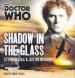 Doctor Who: Shadow in the Glass (Justin Richards and Stephen Cole)