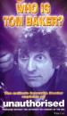 Who is Tom Baker?