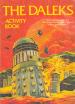 The Daleks Activity Book