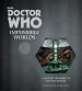Doctor Who: Impossible Worlds: A 50-Year Treasury of Art and Design (Stephen Nicholas and Mike Tucker)