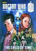 Doctor Who: The Child of Time (Jonathan Morris, Martin Geraghty, Dan McDaid)