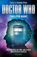 Doctor Who - Twelfth Night (Ed. Andrew O'Day)