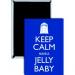 Keep Calm Have a Jelly Baby Fridge Magnet