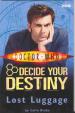 Decide Your Destiny 9 - Lost Luggage (Colin Brake)