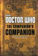 Doctor Who: The Companion's Companion - Official Guide (Craig Donaghy)