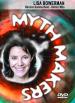 Myth Makers: Lisa Bowerman