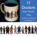 11 Doctors Mug