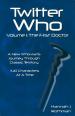 Twitter Who Volume 1: The First Doctor (Hannah J. Rothman)