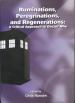 Ruminations, Peregrinations, and Regenerations: A Critical Approach to Doctor Who (Editor: Chris Hansen)