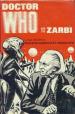 Doctor Who and the Zarbi (Bill Strutton)