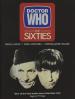 Doctor Who: The Sixties (David J Howe,  Mark Stammers & Stephen James Walker)