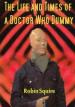 The Life and Times of a Doctor Who Dummy (Robin Squire)