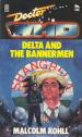Doctor Who - Delta and the Bannermen (Malcolm Kohll)