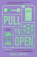 Pull To Open: 1962-1963: The Inside Story of How the BBC Created and Launched Doctor Who (Paul Hayes)
