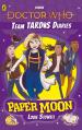 Team TARDIS Diaries: Paper Moon (Louie Stowell)