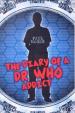 The Diary of a Dr Who Addict (Paul Magrs)
