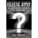 Eclectic Gypsy: an Unauthorised Biography (Dave Thompson)