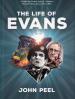 The Life of Evans (John Peel)