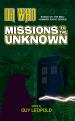 Dr Who: Missions to the Unknown (Edited by Guy Leopold)