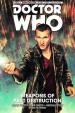 The Ninth Doctor: Vol 1: Weapons of Past Destruction (Cavan Scott, Blair Shedd, Rachael Stott)