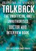 Talkback: The Unofficial and Unauthorised Doctor Who Interview Book: Volume Two: The Seventies (Ed Stephen James Walker)