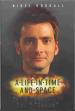 A Life in Time and Space - The Biography of David Tennant (Nigel Goodall)