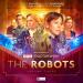 The Robots - Volume Three (Robert Whitelock Lisa McMullin Guy Adams)