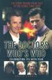 The Doctors - Who's Who: The Story Behind Every Face of the Iconic Time Lord (Craig Cabell)