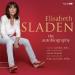 Elisabeth Sladen: The Autobiography (Elisabeth Sladen)