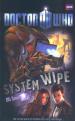 System Wipe/The Good, the Bad and the Alien (Oli Smith/Colin Brake)