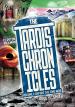 The TARDIS Chronicles: Volume 1: Before The Time War (Paul M C Smith)