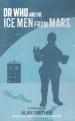 Dr Who and the Ice Men From Mars