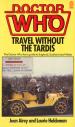 Travel Without the TARDIS (Jean Airey and Laurie Haldeman)