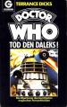 Doctor Who tod den Daleks! (Terrance Dicks)