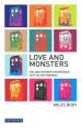 Love and Monsters: The Doctor Who Experience, 1979 to the Present (Miles Booy)
