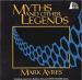 Myths And Other Legends by Mark Ayres