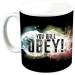 You Will Obey Mug