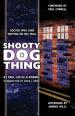 Shooty Dog Thing (Ed Paul Castle)