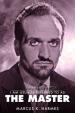 Roger Delgado: I am Usually Referred to as The Master (Marcus K Harmes)