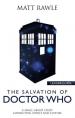 The Salvation of Doctor Who: Leader Guide (Matt Rawle)