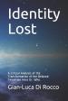 Identity Lost: A Critical Analysis of the Transformation of the Beloved Television Hero Dr. Who (Gian-Luca Di Rocco)