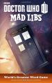 Doctor Who: Mad Libs (Roger Price & Leonard Stone)