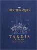 TARDIS Type 40: Instruction Manual (Richard Atkinson and Mike Tucker)