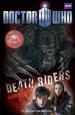 Death Riders/Heart of Stone (Justin Richards/Trevor Baxendale)