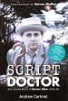 Script Doctor: The Inside Story of Doctor Who 1986-89 (Andrew Cartmel)