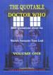 The Quotable Doctor Who: Volume One (Catherine A Davies and Colin M Jarman)