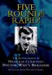 Five Rounds Rapid! (Nicholas Courtney)